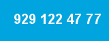 929 122 47 77 929 122 47 77